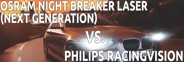 Night Breaker Laser (Next Generation) vs. Philips RacingVision | UK